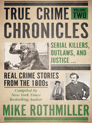 cover image of True Crime Chronicles, Volume Two